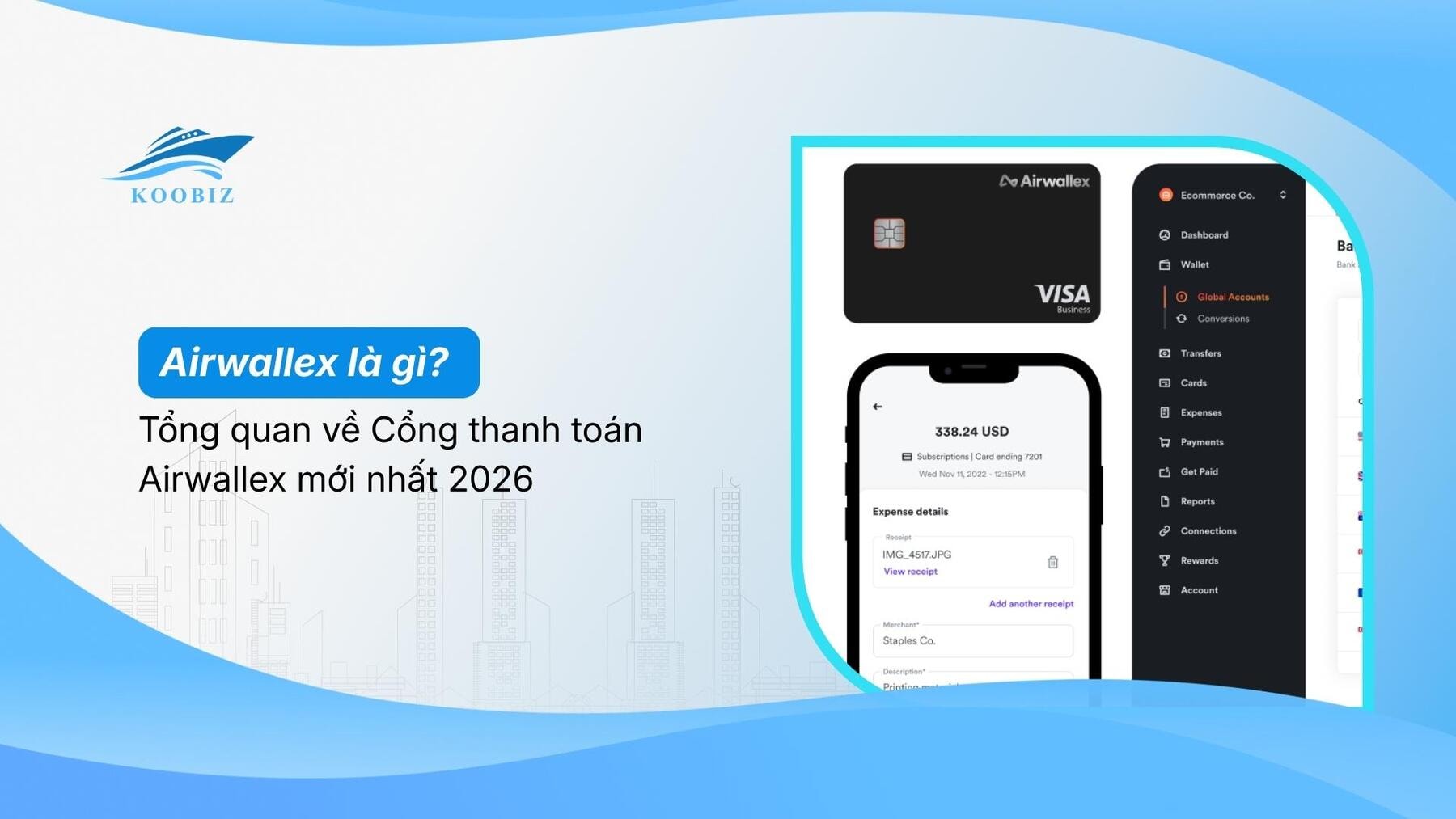 Airwallex là gì? Tổng quan về Cổng thanh toán Airwallex mới nhất 2026