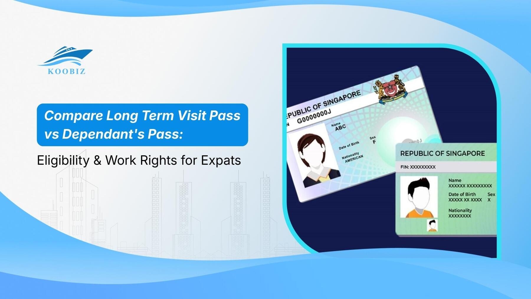 Compare Long Term Visit Pass vs Dependant’s Pass: Eligibility & Work Rights for Expats