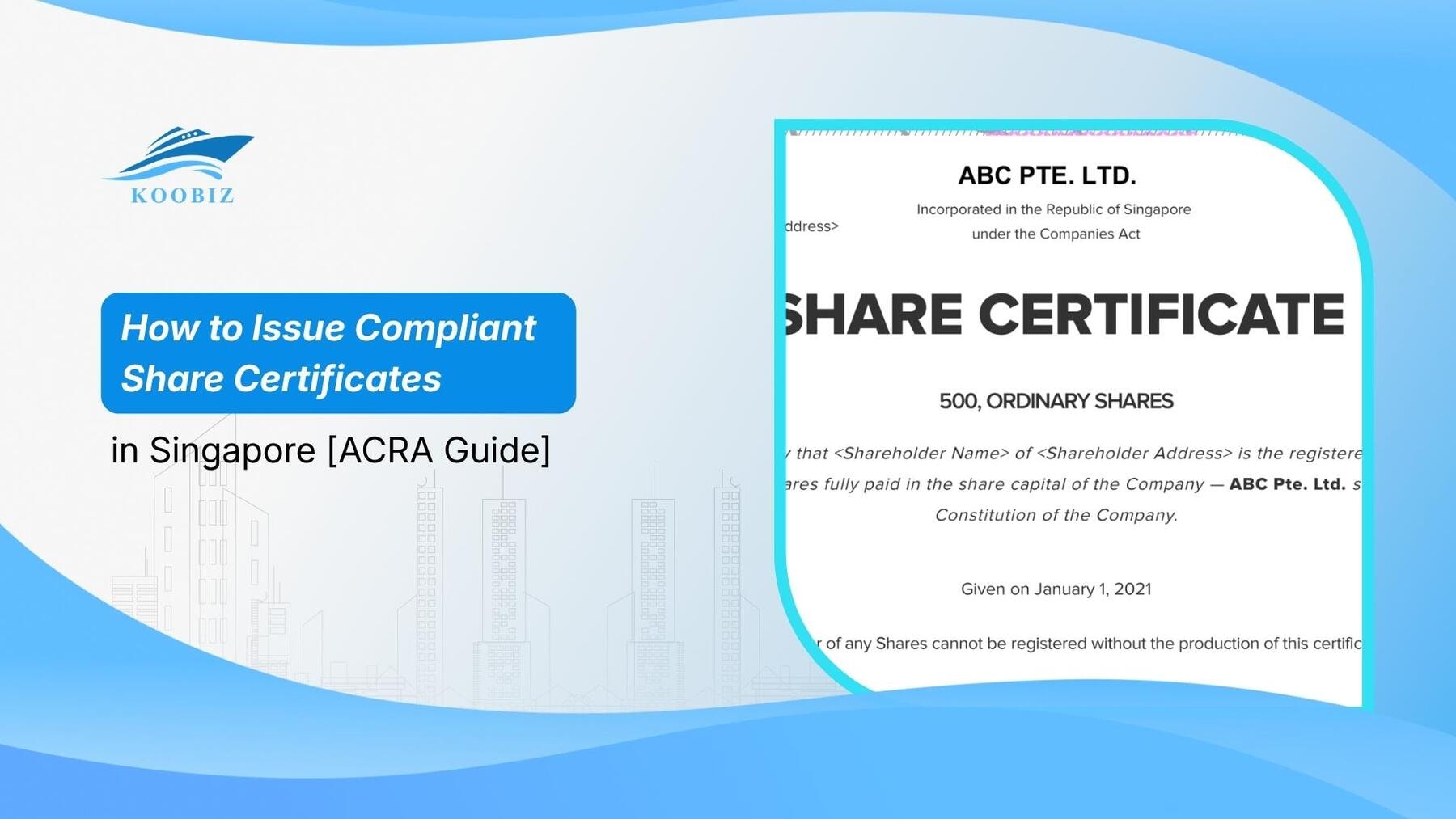 How to Issue Compliant Share Certificates in Singapore [ACRA Guide]