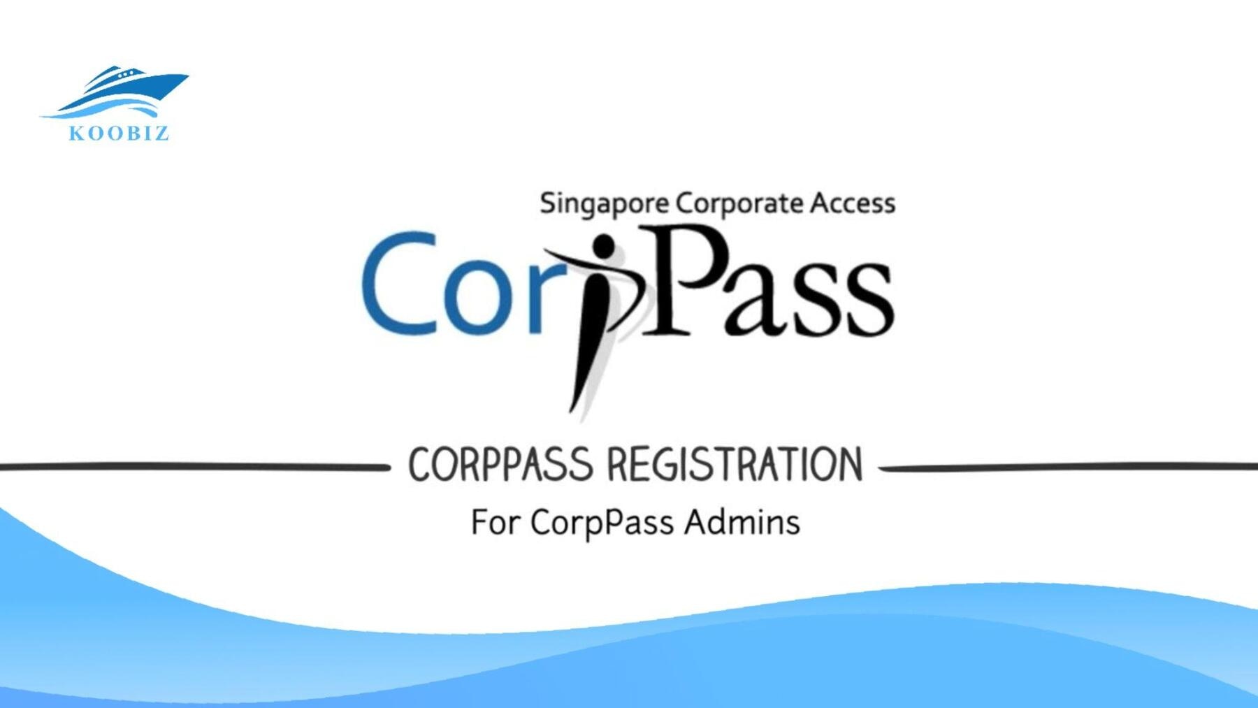 Unified CorpPass gateway for Singapore government services Unified CorpPass gateway for Singapore government services